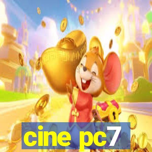 cine pc7